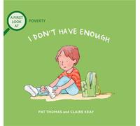 Poverty: I Don't Have Enough (A First Look At)
