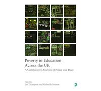 Poverty in Education Across the UK: A Comparative Analysis of Policy and Place