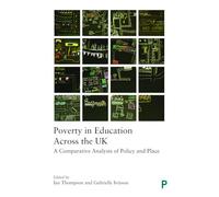 Poverty in Education Across the UK: A Comparative Analysis of Policy and Place