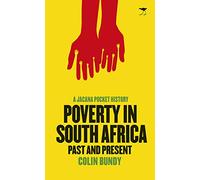 Poverty in South Africa: Past and present (A jacana pocket history)