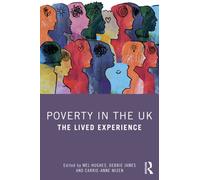 Poverty in the UK : The lived experience