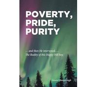 Poverty, Pride, Purity: ... and then He intervened, ... The Reality of this Happy Hill boy.