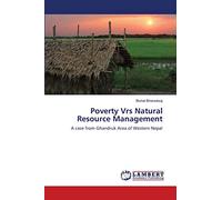 Poverty Vrs Natural Resource Management: A case from Ghandruk Area of Western Nepal