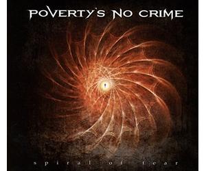 Poverty's No Crime - Spiral Of Fear