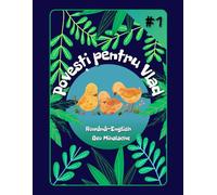Povesti pentru Vlad - Volumul 1: Povesti pentru copii in limba romana - Romanian Stories for Children, Romanian - English Edition, Editie completa (Stories for Vlad - Povești pentru Vlad)