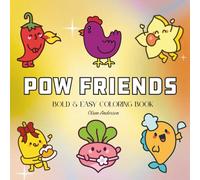 Pow Friends: Coloring Book For Adults, Kids & Teens, Bold and Easy, Simple and Big Designs Featuring Cute Animals Coquette Aesthetic (Bold & Easy Coloring)