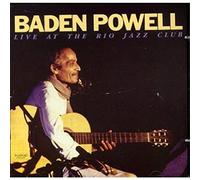 Powell, Baden - Live at Rio Jazz Club