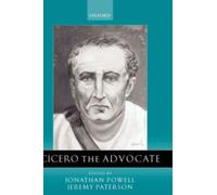 Powell - Cicero the Advocate - New hardback or cased book - N555z