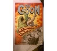 Powell, Eric - The Goon v. 2: My Murderous Childhood (and Other Grievous Yarns)