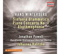 Powell/Rso Berlin/Kalitzke - Hans Winterberg: Symphony No. 1 'Sinfonia drammatica'; Piano Concerto No. 1; Rhythmophonie