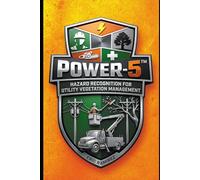 POWER-5: Hazard Recognition for Utility Vegetation Management