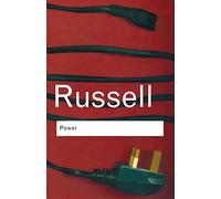 Power: A New Social Analysis (Routledge Classics)