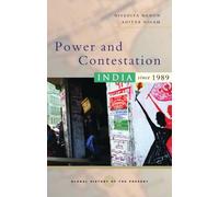 Power and Contestation : India since 1989