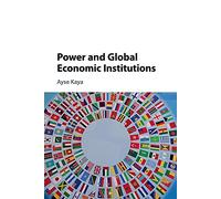 Power and Global Economic Institutions