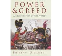 Power and Greed: A Short History of the World