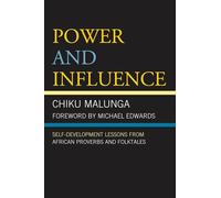 Power and Influence: Self-Development Lessons from African Proverbs and Folktales