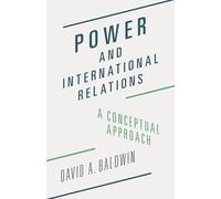 Power and International Relations – A Conceptual Approach