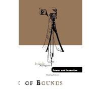 Power and Invention: Situating Science: 10 (Theory Out of Bounds)