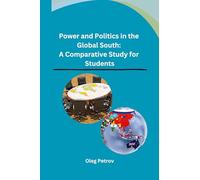 Power and Politics in the Global South: A Comparative Study for Students