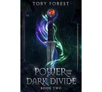 Power and the Dark Divide: Book Two (The Essence of Power Trilogy)