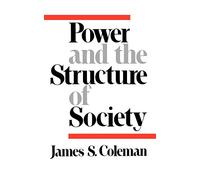 Power and the Structure of Society (Comparative Modern Governments)