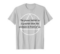 Power Behind Us with AA Logo Alcoholics Anonymous Recovery T-Shirt, Men, Silver Grey, X-Large