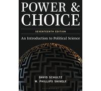 Power & Choice : An Introduction to Political Science