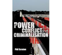Power, Conflict and Criminalisation – Routledge
