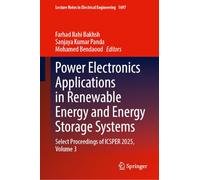 Power Electronics Applications in Renewable Energy and Energy Storage Systems: Select Proceedings of ICSPER 2025, Volume 3 (Lecture Notes in Electrical Engineering, 1697)