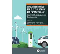 Power Electronics for Electric Vehicles and Energy Storage : Emerging Technologies and Developments