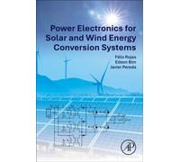 Power Electronics for Solar and Wind Energy Conversion Systems