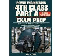 Power Engineering 4th Class Part A Exam Prep: Study Guide with 1500 Practice Questions & Answer Explanations for the SOPEEC 4A Paper + Flashcards & Online Simulator
