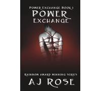 Power Exchange (Power Exchange #1): Volume 1
