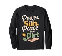 Power from Sun Peace from Dirt Self Sufficiency Off Grid Long Sleeve T-Shirt