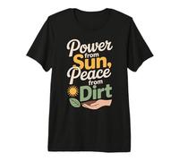 Power from Sun Peace from Dirt Self Sufficiency Off Grid Premium T-Shirt