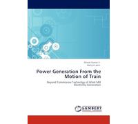 Power Generation From the Motion of Train: Beyond Tommorow Technolgy of Wind Mill Electricity Generation