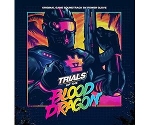 Power Glove - Trials Of The Blood Dragon Original Game Soundtrack