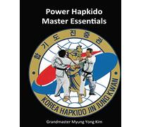 Power Hapkido Master Essentials: Volume 3