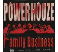 Power Houze - Family Business