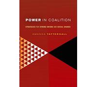 Power in Coalition: Strategies for Strong Unions and Social Change