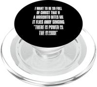 Power In The Blood Christian Funny Mosquito Quote PopSockets PopGrip for MagSafe
