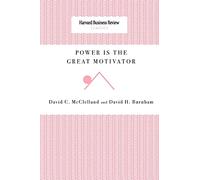 Power Is the Great Motivator