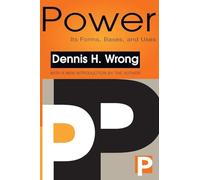 Power: Its Forms, Bases and Uses
