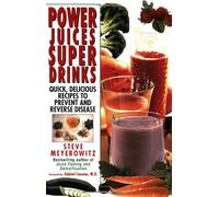 Power Juices, Super Drinks