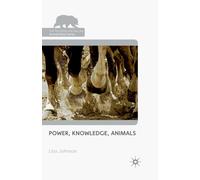 Power, Knowledge, Animals