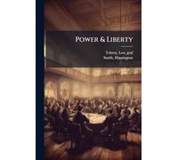 Power & Liberty