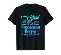 Power Love Sound Mind Scripture 2 Timothy 1:7 Bible Verse T-Shirt
