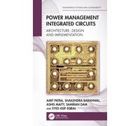 Power Management Integrated Circuits : Architecture, Design and Implementation