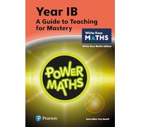 Power Maths Teaching Guide 1B - White Rose Maths edition (Power Maths Print)