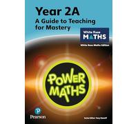 Power Maths Teaching Guide 2A - White Rose Maths edition (Power Maths Print)